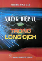 Những điệp vụ trong lòng địch