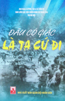 Đâu có giặc là ta cứ đi