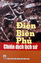 Điện Biên Phủ – Chiến dịch lịch sử