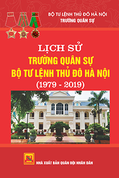 Lịch sử Trường Quân sự Bộ Tư lệnh Thủ đô (1979-2019)