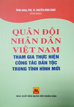 Quân đội nhân dân Việt Nam tham gia thực hiện công tác dân tộc trong tình hình mới