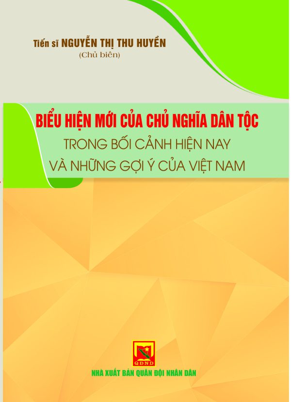 Biểu hiện mới của chủ nghĩa dân tộc trong bối cảnh hiện nay và những gợi ý của Việt Nam