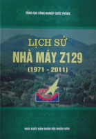 Lịch sử Nhà máy Z129 (1971-2011)
