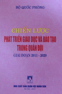 Chiến lược phát triển giáo dục và đào tạo trong quân đội (giai đoạn 2011 – 2020)