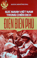 Sức mạnh Việt Nam trong chiến dịch Điện Biên Phủ