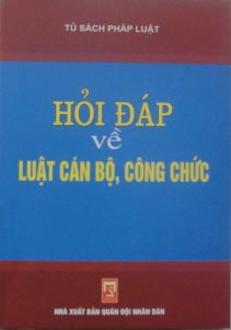 Hỏi đáp về Luật Cán bộ công, công chức
