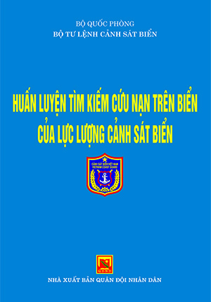 Huấn luyện tìm kiếm cứu nạn trên biển của lực lượng Cảnh sát biển