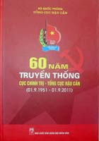 60 năm truyền thống Cục Chính trị – Tổng cục Hậu cần (01-9-1951 – 01-9-2011)