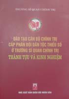 Đào tạo cán bộ chính trị cấp phân đội dân tộc thiểu số ở Trường Sĩ quan chính trị