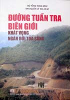 Đường tuần tra biên giới khát vọng ngàn đời tỏa sáng