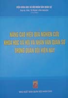 Nâng cao hiệu quả nghiên cứu khoa học xã hội và nhân văn quân sự trong quân đội hiện nay