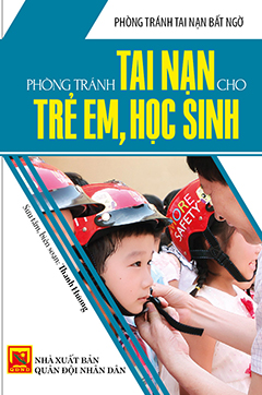 Phòng tránh tai nạn cho trẻ em, học sinh