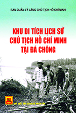 Khu di tích lịch sử Chủ tịch Hồ Chí Minh tại Đá Chông