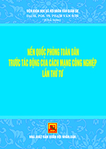 Nền quốc phòng toàn dân trước tác động của cách mạng công nghiệp lần thứ tư