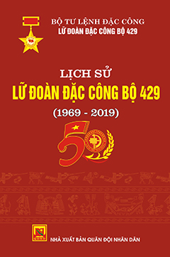Lịch sử Lữ đoàn đặc công bộ 429 (1969 – 2019)