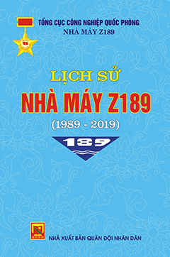Lịch sử Nhà máy Z189 (1989 – 2019)