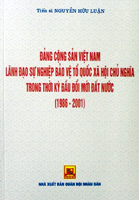 Đảng Cộng sản Việt Nam lãnh đạo sự nghiệp bảo vệ Tổ quốc xã hội chủ nghĩa trong thời kỳ đầu đổi mới đất nước (1986 – 2001)