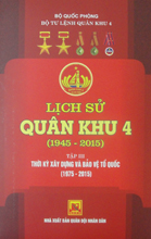 Lịch sử Quân khu 4 (1945-2015) – tập III – Tthời kỳ xây dựng và bảo vệ Tổ quốc (1975-2015)