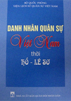 Danh nhân quân sự Việt Nam. Tập 3, thời Hồ – Lê Sơ