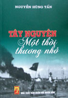 Tây Nguyên một thời thương nhớ