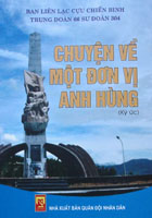 Chuyện về một đơn vị anh hùng