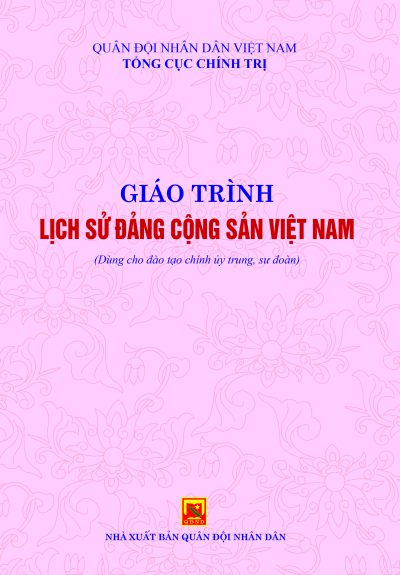 Giáo trình Lịch sử Đảng Cộng sản Việt Nam (dùng cho đào tạo chính ủy trung, sư đoàn)