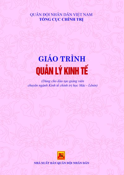 Giáo trình Quản lý kinh tế (Dùng cho đào tạo giảng viên chuyên ngành  Kinh tế chính trị học Mác – Lênin)