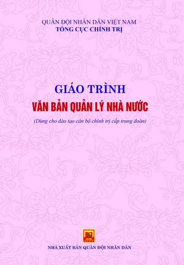 Giáo trình văn bản Quản lý Nhà nước (Dùng cho đào tạo cán bộ chính trị cấp trung đoàn)