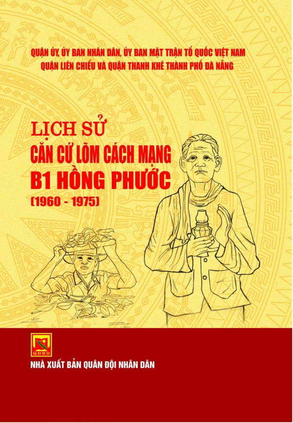 Lịch sử căn cứ lõm cách mạng B1 Hồng Phước (1960-1975)