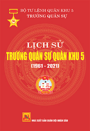 Lịch sử Trường Quân sự Quân khu 5 (1961 – 2011)