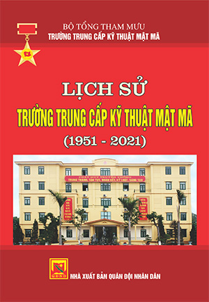 Lịch sử trường trung cấp kỹ thuật mật mã (1951-2021)