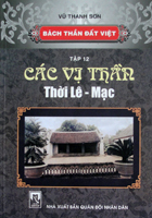Bách thần đất Việt – tập 12: Các vị thần thời Lê – Mạc
