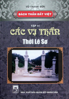 Bách thần đất Việt – tập 11: Các vị thần thời Lê Sơ