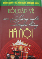 Hỏi đáp về các làng nghề truyền thống Hà Nội
