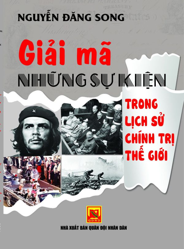 Giải mã những sự kiện trong lịch sử chính trị thế giới