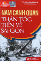 Năm cánh quân thần tốc tiến về Sài Gòn