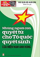 Những người con quyết tử cho tổ quốc quyết sinh của miền Nam anh hùng