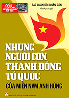 Những người con thành đồng Tổ quốc của miền Nam anh hùng