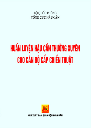 Huấn luyện hậu cần thường xuyên cho cán bộ cấp chiến thuật
