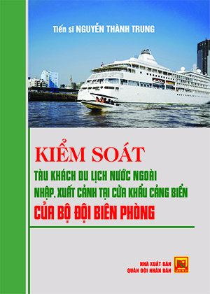 Kiểm soát tàu khách du lịch nước ngoài nhập, xuất cảnh tại cửa khẩu cảng biển của Bộ đội Biên phòng
