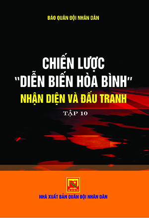 Chiến lược diễn biến hòa bình nhận diện và đấu tranh