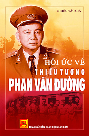 Hồi ức về Thiếu tướng Phan Văn Đường
