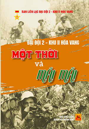 Đại đội 2 – khu II Hòa Vang: một thời và mãi mãi