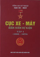Cục Xe – Máy – BNSK, tập 1 (1955 – 1975)
