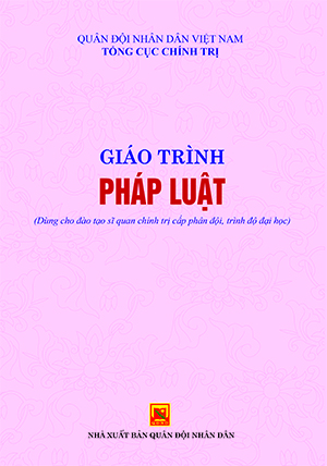 Giáo trình Pháp luật (Dùng cho đào tạo sĩ quan chính trị cấp phân đội, trình độ đại học)