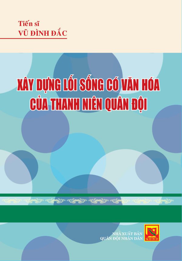 Xây dựng lối sống có văn hóa của thanh niên quân đội