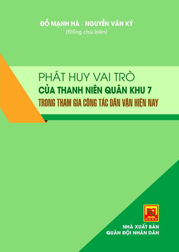 Phát huy vai trò của thanh niên Quân khu 7 trong tham gia công tác dân vận hiện nay