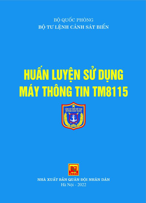 Huấn luyện sử dụng máy thông tin TM8115