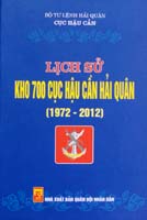 Lịch sử Kho 700 Cục Hậu cần Hải quân (1972-2012)