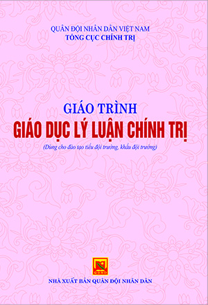 Giáo trình Giáo dục lý luận chính trị (Dùng cho đào tạo tiểu đội trưởng, khẩu đội trưởng)